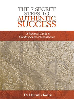 cover image of The 7 Secret Steps to Authentic Success